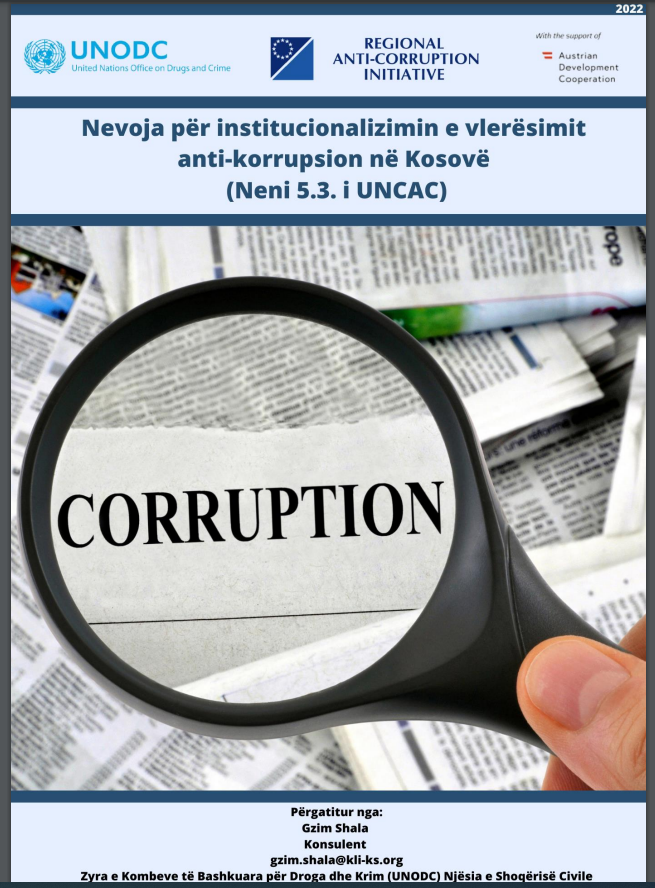 Publikohet raporti: Nevoja për institucionalizimin e vlerësimit anti-korrupsion në Kosovë (Neni 5.3. i UNCAC)